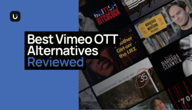 featured image for blog on best vimeo ott alternatives